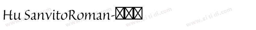 Hu SanvitoRoman字体转换